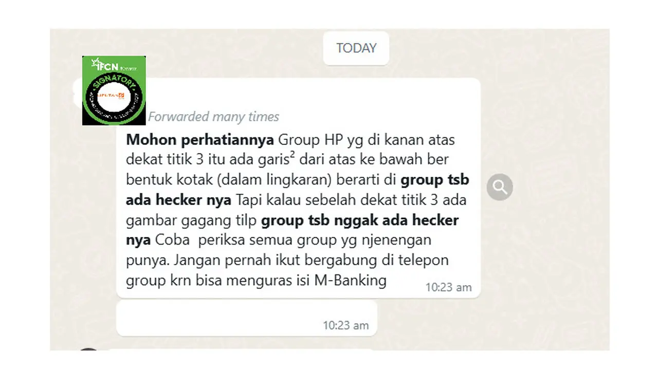 Beredar pesan berantai di WhatsApp yang menyebut simbol tiga titik bergaris di pojok kanan atas grup adalah tanda keberadaan hacker yang bisa membobol M-banking